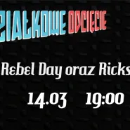 Rebel Day oraz Rickshav