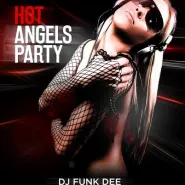 Hot Angels Party - Dj Funk Dee cz.5