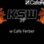 KSW 34 na żywo w Cafe Ferber !