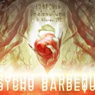 Psycho Barbecue 8