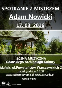 Spotkanie z Mistrzem - Adam Nowicki