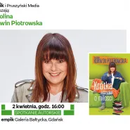 Karolina Korwin-Piotrkowska - spotkanie