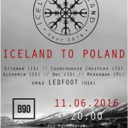 Iceland to Poland: Ottoman, Churchhouse Creepers, Alchemia, Oni, Ledfoot, Merkabah