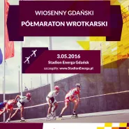 I Wiosenny Gdański Półmaraton Wrotkarski