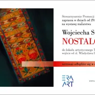 Nostalgia - malarstwa Wojciecha Strzeleckiego