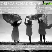 Kobieca Schadzka w 3Siostrach- warsztaty rozwoju satysfakcji dla kobiet