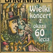 Piwnica pod Baranami - wielki koncert z okazji 60. lecia