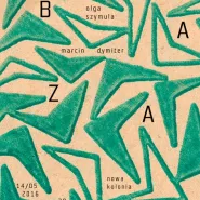Baza / olga szymula + marcin dymiter