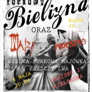 Wielka Punkowa Majówka W Paszczy Lwa Koncert Podeszfa Wajzy Bielizna