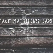 Tribute to Dave Matthews Band