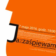 Koncert z cyklu Ja(z)Zaśpiewam: Cicer cum caule [Groch z kapustą]