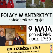 Polacy w Antarktyce - prelekcja Wiktora Zglejca