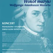 Koncert Wokół muzyki Wolfganga Amadeusza Mozarta