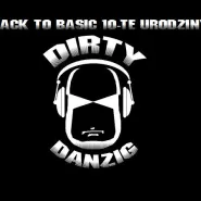 DirtyDanzig - Back to Basic! 10te urodziny DirtyDanzig!