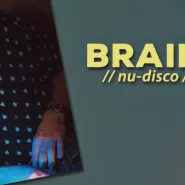 Czwartek w absyncie: BrainWash (nu-disco / indie-dance)