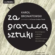 Za granicą sztuki: Homo gazeticus. Karol Broniatowski