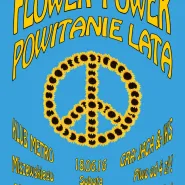Flower Power Night - Powitanie Lata