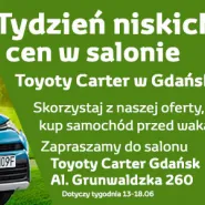 Tydzień Niskich Cen w Toyota Carter Gdańsk