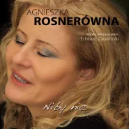 Koncert Agnieszki Rosnerównej