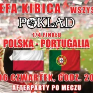 EURO 2016 Polska - Portugalia Strefa Kibica + afterparty po meczu