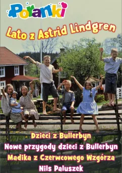 Poranki: Lato z Astrid Lindgren 2D / Dzieci z Bullerbyn