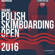 Dakine Polish Skimboarding Open 2016