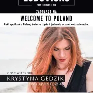 Welcome To Poland - Krystyna Gedzik