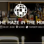 The Haze In The Mix