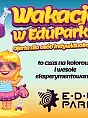 EduMini Badacz - Wakacje w EduParku