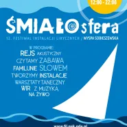 XII Festiwal Instalacji Lirycznych - ŚMIAŁOsfera