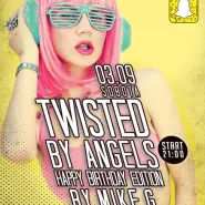 Twisted by Angels - Happy Birthday - Dj Mike G