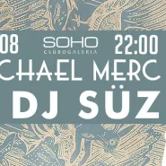 Michael Merc x Dj Süz