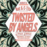 Twisted by Angels - Orient Edition