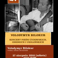 Volodymyr Bilokur - Piesni Ukraińskie, Żydowskie i Odeskie