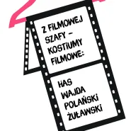 Z filmowej szafy-wernisaż wystawy