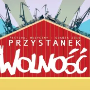 Przystanek Wolność - Festiwal Muzyczny Gdańsk 2016