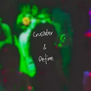 Crusader & Define