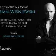 Accantus na żywo: Adrian Wiśniewski, Adam Sychowski