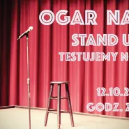Ogar Na 107 - Stand up testujemy nowe III