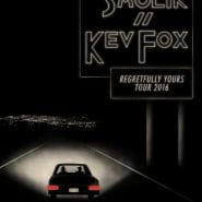 Smolik / Kev Fox - Regretfully Yours Tour 2016 