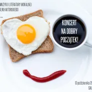 Koncert na Dobry Początek!