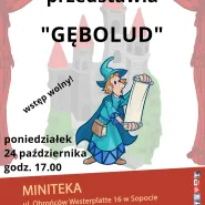 Teatrzyku Pacynka zaprasza - Gębolud