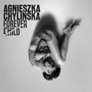 Agnieszka Chylińska Forever Child Tour