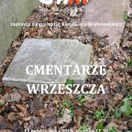 Prelekcja Klaudiusza Grabowskiego "Cmentarze Wrzeszcza"