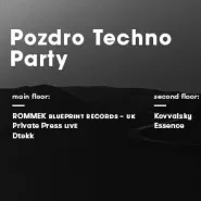 Pozdro Techno Party