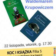 Spotkanie autorskie z Waldemarem Krupowiczem