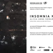 Insomnia Noir - Alicja Anna Domańska - wernisaż