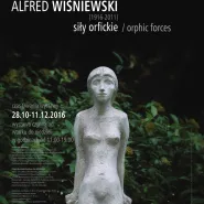 Alfred Wiśniewski [1916-2011] -  siły orfickie