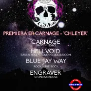 Carnage (premiera EP), Hellvoid, Blue Jay Way, Engraver
