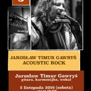Jaroslaw TIMUR Gawryś - Acoustic Rock - Live Music - Old Gdansk - Concert